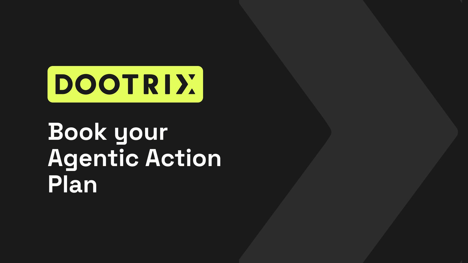 Book the agentic action plan