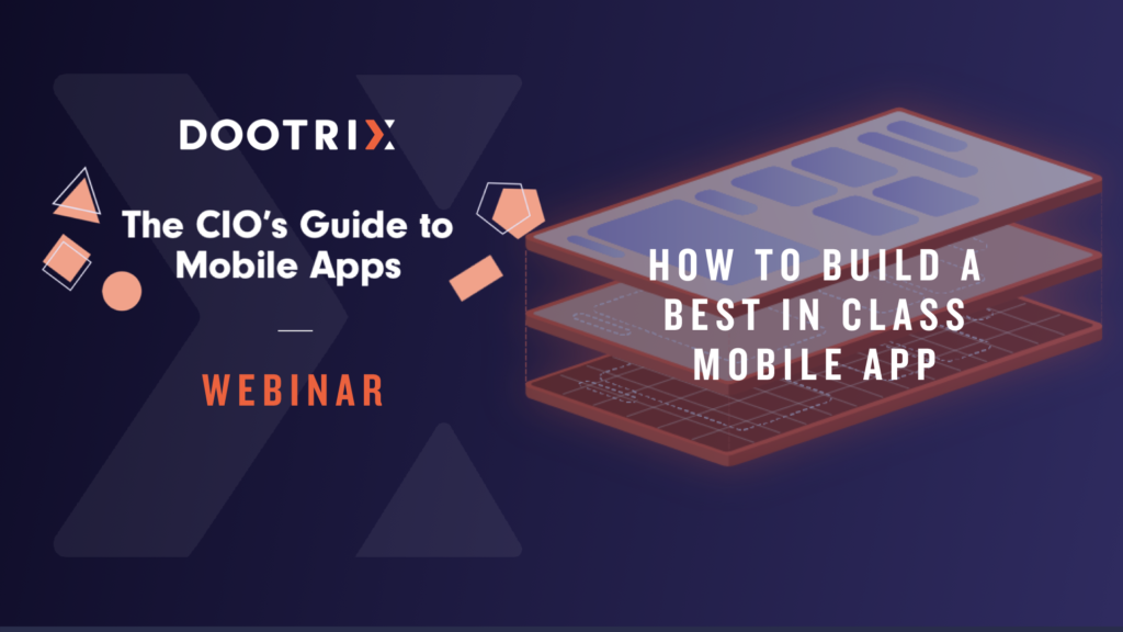 Webinar: The CIO's Guide to Mobile Apps