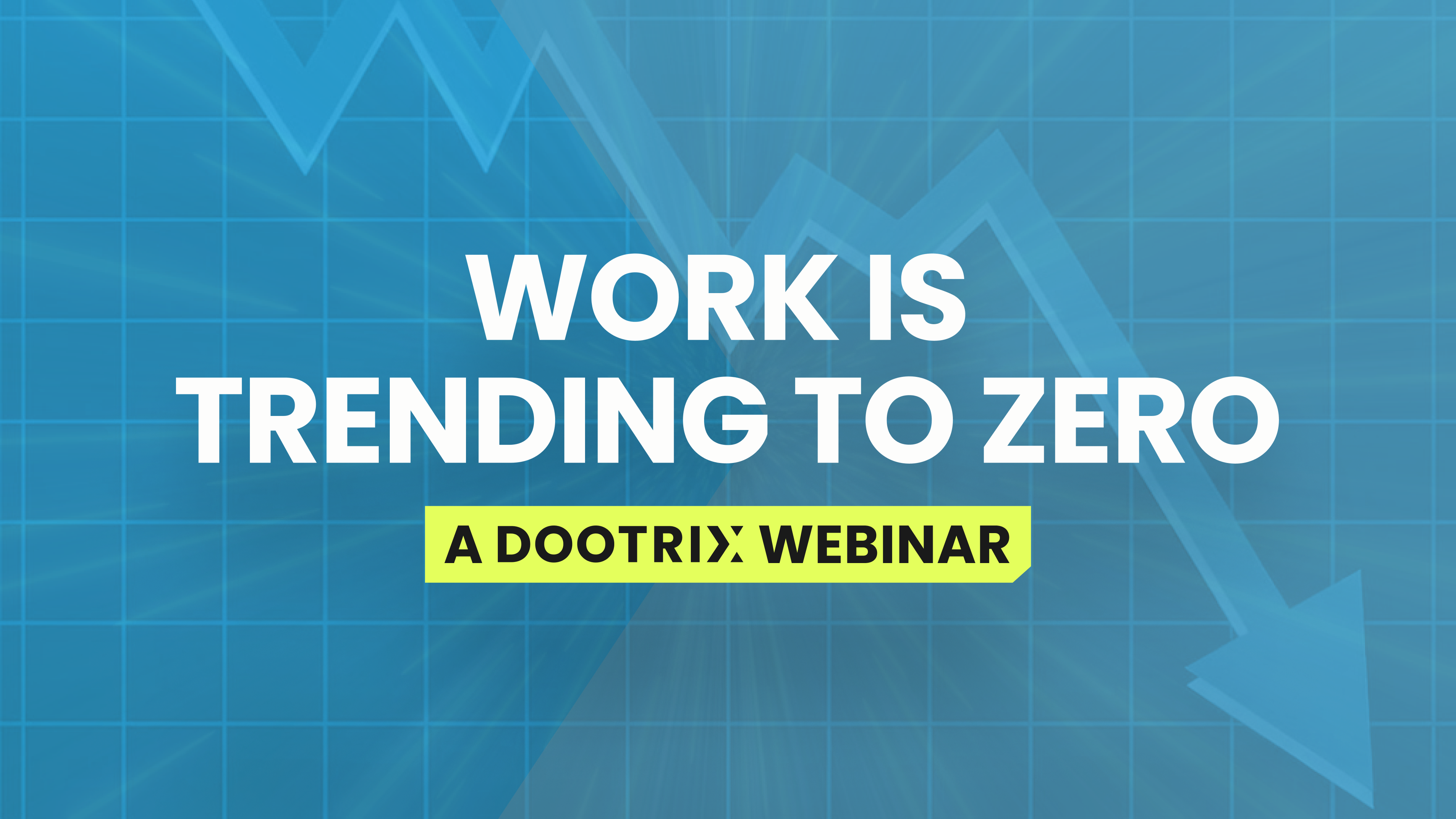 Work is trending to zero