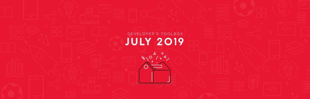 This month's most useful tools for developers < July 2019